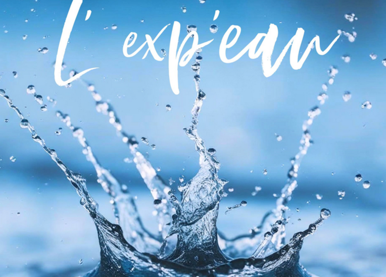 L’EXPEAU – EXPOSITION ITINÉRANTE À LA MAISON DE LA MEDITERRANEE DE GRUISSAN